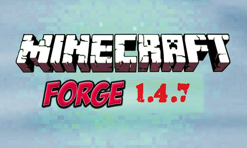 minecraft forge для 1.4.7 скачать